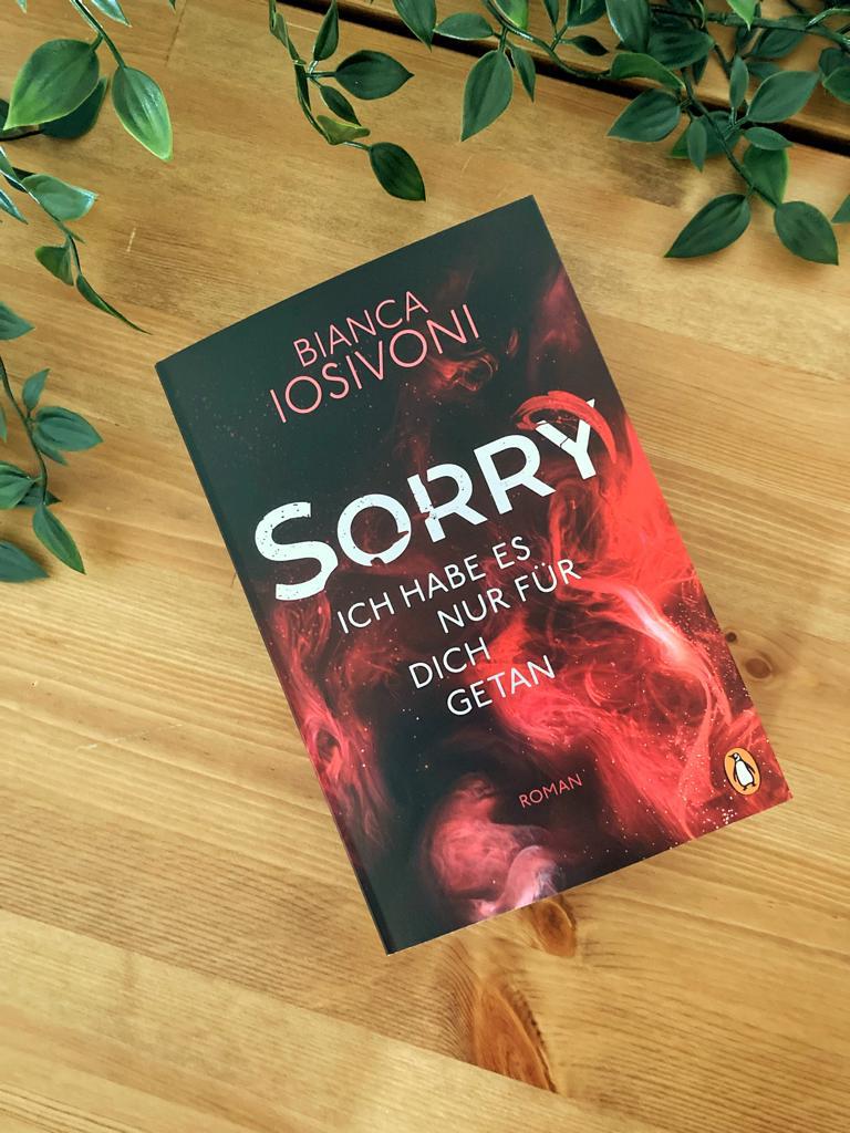 Mehr über den Artikel erfahren //Rezension// Sorry – Ich habe es nur für dich getan – Bianca Iosivoni