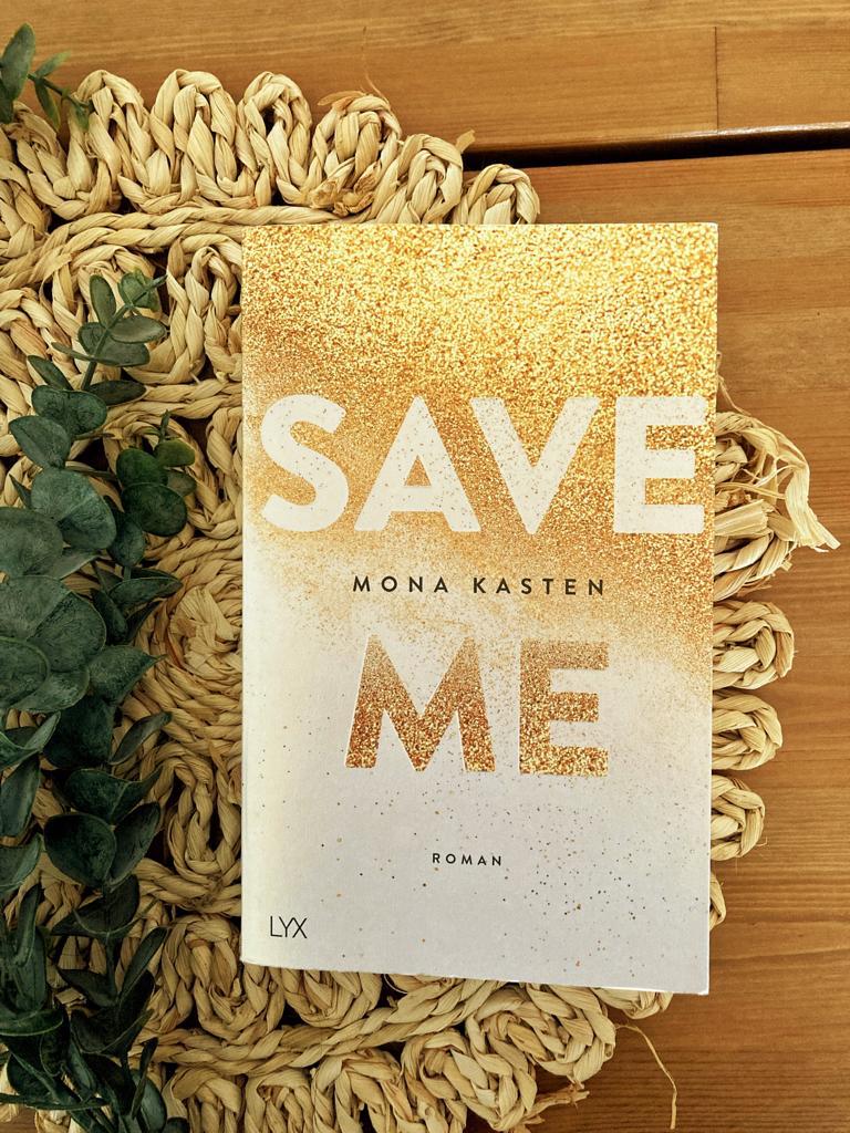 Mehr über den Artikel erfahren //Rezension// Save me – Mona Kasten