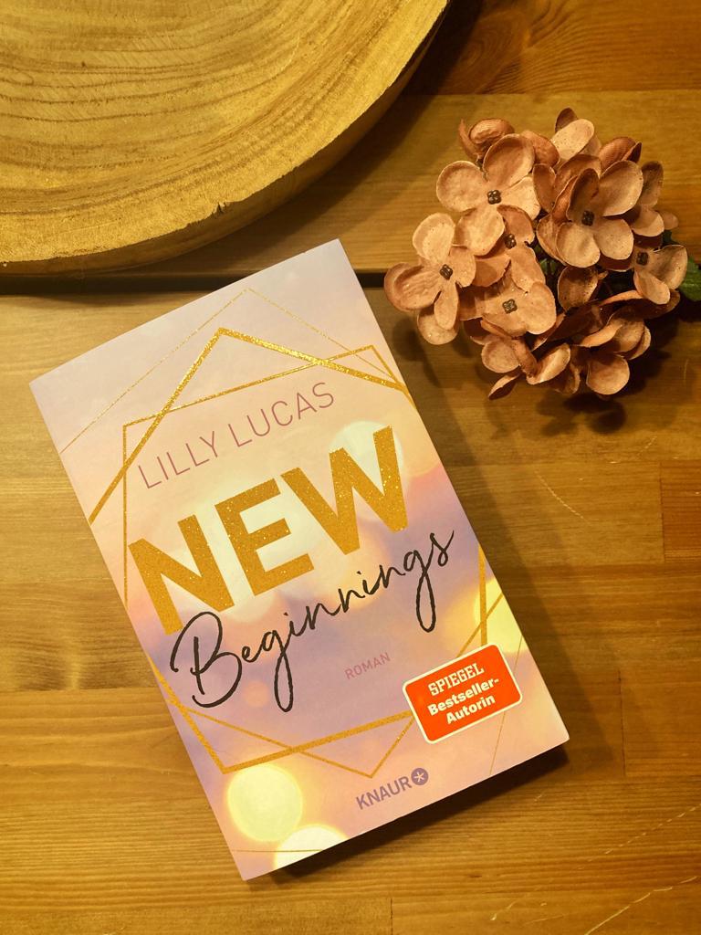 Mehr über den Artikel erfahren //Rezension// New Beginnings – Lilly Lucas