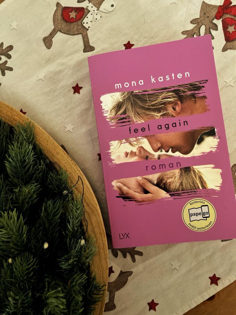 Mehr über den Artikel erfahren //Rezension// Feel Again – Mona Kasten